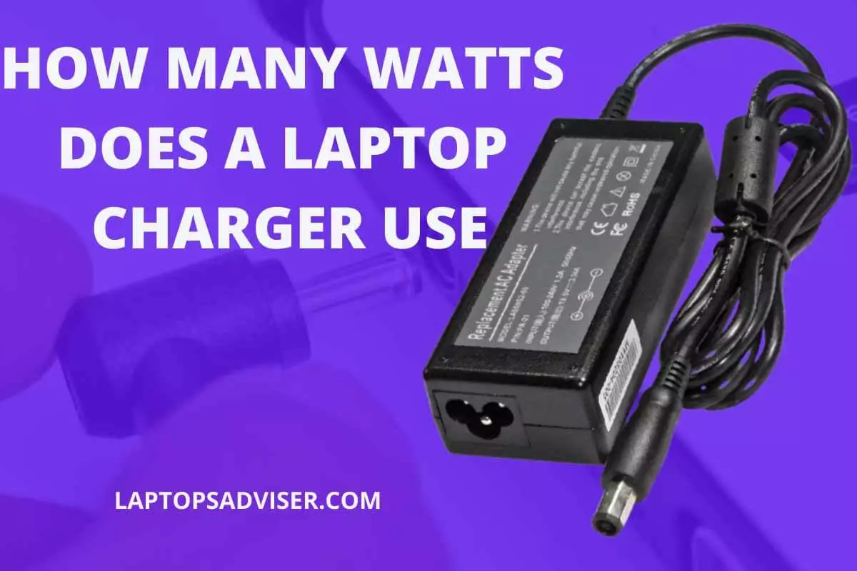 how many watts does a laptop charger use