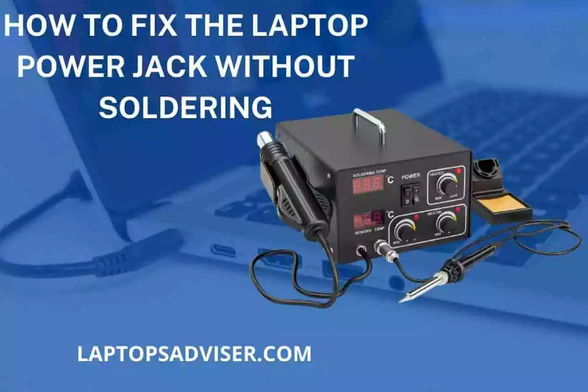 how to fix the laptop power jack without soldering